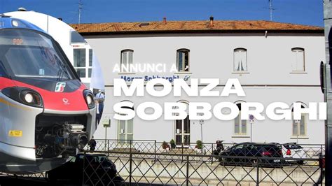 Annunci Alla Stazione Di Monza Sobborghi Youtube