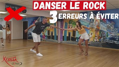 DANSER LE ROCK en 6 temps 3 ERREURS à éviter Tuto Danse YouTube