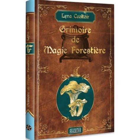 Grimoire De Magie Verte Ann Moura Autel Des Brumes