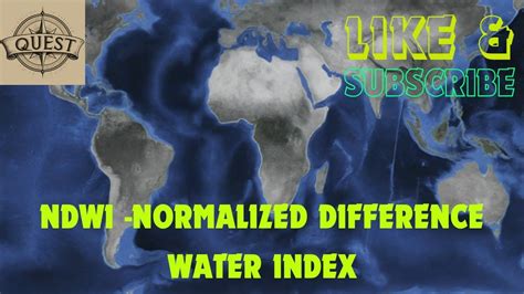 Ndwi Normalized Difference Water Index Youtube