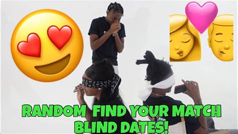 Random Find Your Match Blind Dates😍💦 They Set Me Up Youtube