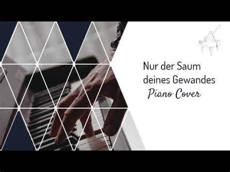 Nur der Saum deines Gewandes Jesus berühre mich Albert Frey Piano