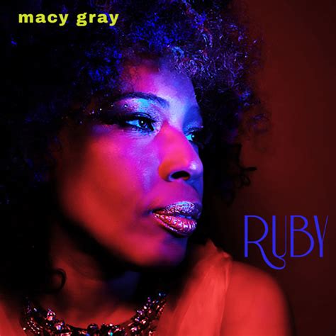 Stream Macy Gray Official | Listen to Ruby playlist online for free on SoundCloud