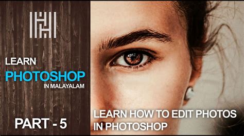 Photoshop Tutorials Part Learn How To Edit Photos In Malayalam