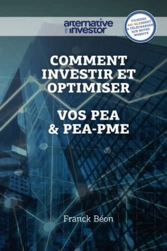 Comment Investir Et Optimiser Vos Pea Et Pea Pme De Franck Beon