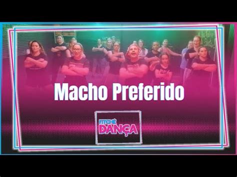 Macho Preferido Zé Felipe Mc ft Jacaré Fitchê Dança Coreografia