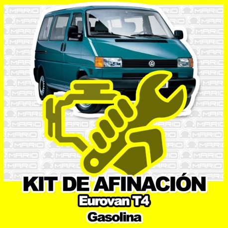 Kit de Afinación para Eurovan T4 a gasolina Refaccionaria Mario