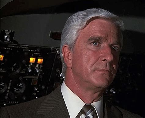 Top 20 Des Meilleurs Gifs De Leslie Nielsen Y A T Il Un Pilote Pour