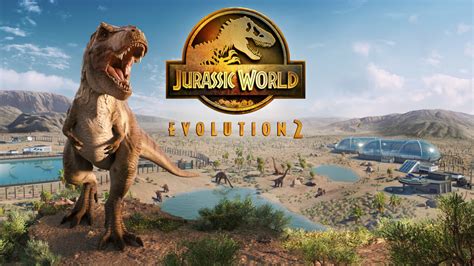 Jurassic World Evolution 2 Release Date Revealed - TechStory