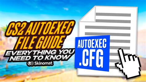 Autoexec Cs Everything You Need To Know About Cs Csgo Autoexec