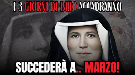 ACCADRÀ A MARZO Santa Faustina e la terribile profezia dei 3 Giorni di