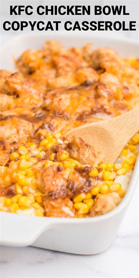 Kfc Chicken Bowl Casserole Copycat Artofit