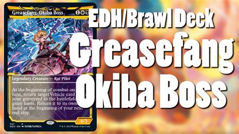 Greasefang Okiba Boss Edh Deck Turn Parhelion Combo Historic