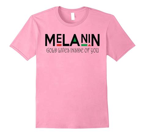 Melanin Poppin T Shirt Africa Gold Lives Inside You Shirt Cl Colamaga