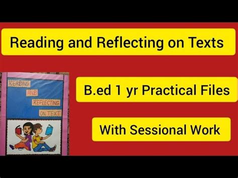 Reading And Reflecting On Texts B Ed Yr Practical File Complete