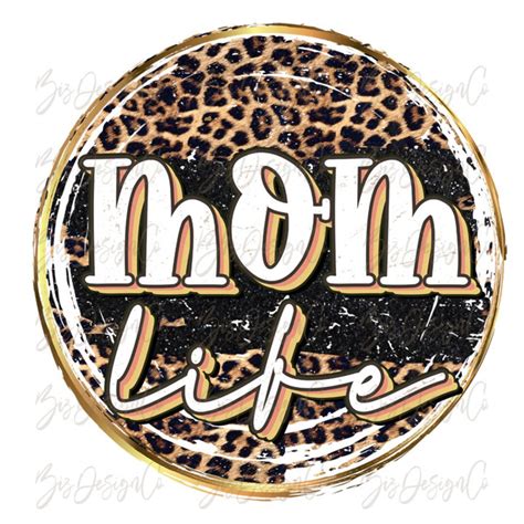 Leopard Mom Life Png Leopard Mama Sublimation Designs Etsy