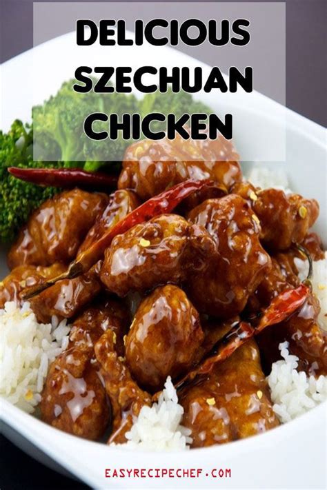 Super Delicious Szechuan Chicken Recipe - Easy Recipe Chef