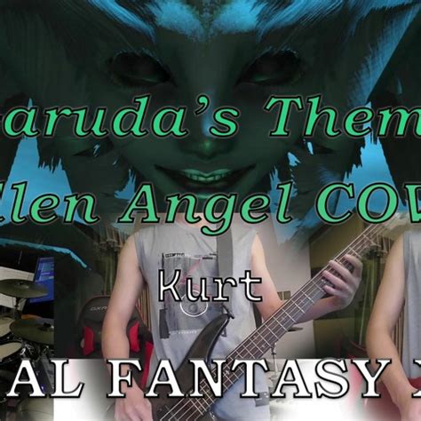 Stream 【ff14】garudas Theme 「fallen Angel」 The Primals Ver Cover By