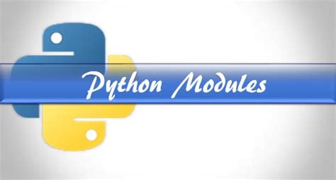 Python Modules Learn How To Create And Import Modules With Example