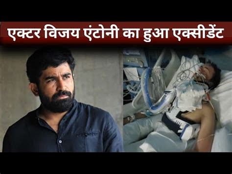 South Actor Vijay Antony Accident During Shooting Pichaikkaran