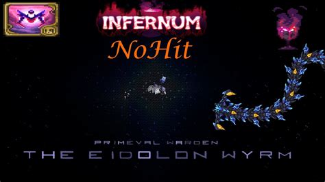 Adult Eidolon Wyrm Nohit Calamity Infernum Youtube