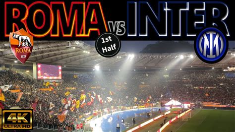 4k Roma 2 4 Inter 1sthalf ｜serie A 2023 24 Matchday 24｜10022024