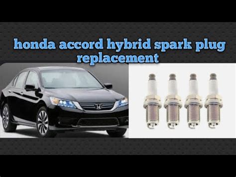 How To Replace Spark Plugs Honda Accord Spark Distribut