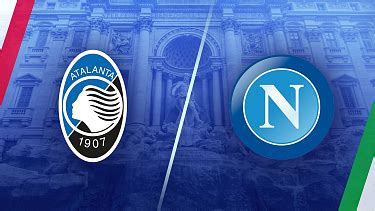 Watch Serie A Atalanta Vs Napoli Full Show On Paramount Plus