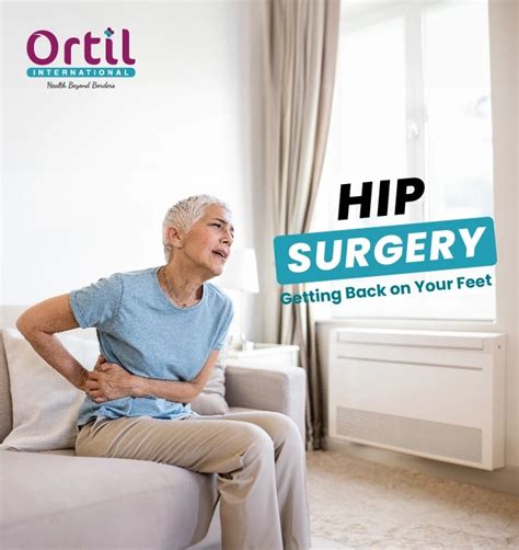 How Long Does It Takes To Recover From Hip Replacement Treatment Ortil