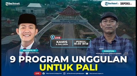 Program Unggulan Asgianto Untuk Pali Maju Tahun Kedepan Mata