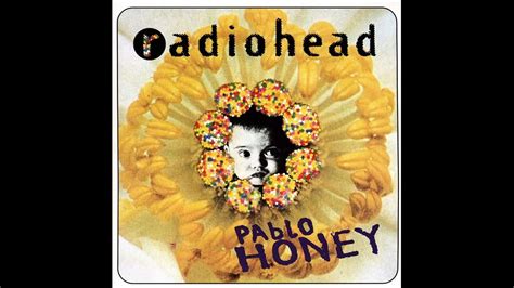 Creep Radiohead Pablo Honey 1993 Youtube