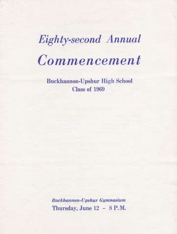 Eighty-second Annual Commencement : Buckhannon-Upshur High School : Class of 1969 : Buckhannon ...