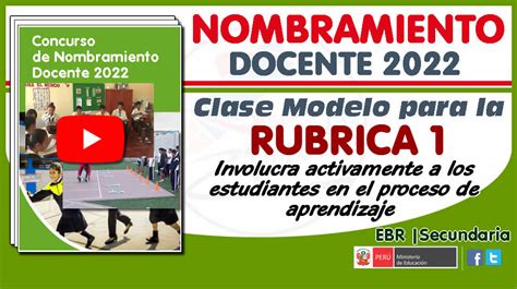 NOMBRAMIENTO DOCENTE 2022 CLASE MODELO para la Rúbrica 1 Involucra