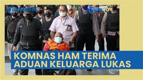 Sudah 3 Kali Keluarga Mengadu Soal Kesehatan Lukas Enembe Komnas HAM