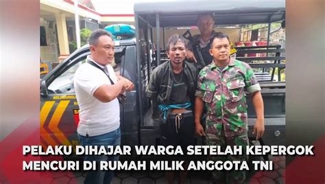 Masuk Rumah Anggota Tni Pencuri Babak Belur Diamuk Massa Video