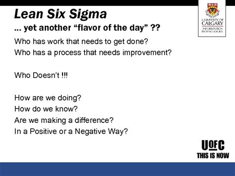 Ucit Lean Six Sigma Initiative Presented By Dave