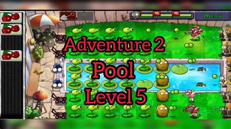 Plants Vs Zombie Adventure 2 Pool Level 5 😜 Pvz Youtube