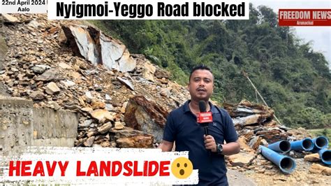 Landslide Nyigmoi Yeggo Road Freedom News