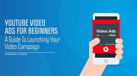 Youtube Video Ads For Beginners A Guide To Launch Your Video Campaign Fluidscapes