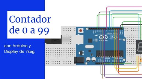 Contador De 0 A 99 Con Display De 7 Segmentos Y Arduino YouTube