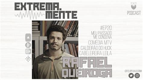 Extrema Mente Podcast Ep Rafael Queiroga