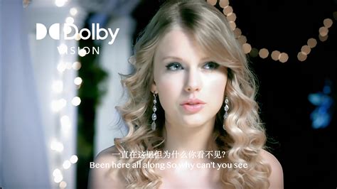 【4k杜比视界】霉霉《you Belong With Me》音乐歌曲mv 4k画质杜比视界体验 4k画质杜比视界体验 哔哩哔哩视频