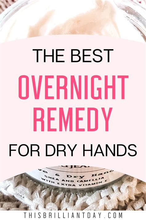 The Best Overnight Remedy For Dry Hands Dry Cracked Hands Remedy Dry Hands Cracked Hands Remedy