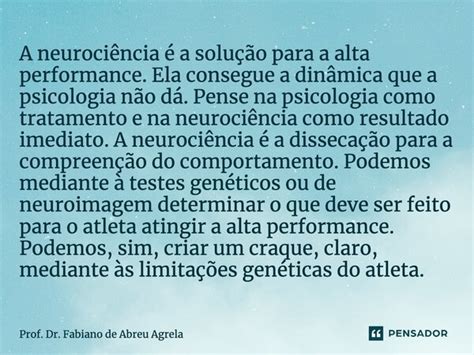 A neurociência é a solução para a Prof Dr Fabiano de Abreu