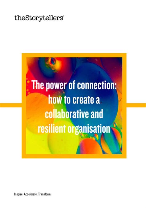 The Power Of Connection How To Create A Collaborative And Resilient