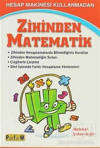 Hesap Makinesi Kullanmadan Zihinden Matematik Bkmkitap