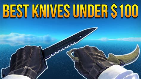 CSGO Best Cheap Knives Under 100 2017 YouTube