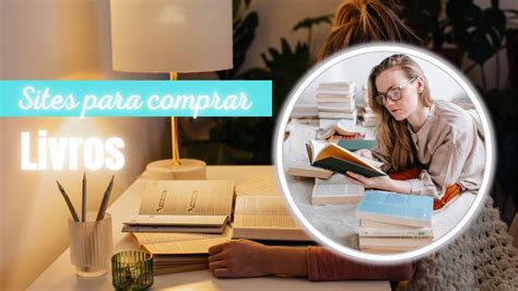 Quais Sites Para Comprar Livros Melhores Lojas Online