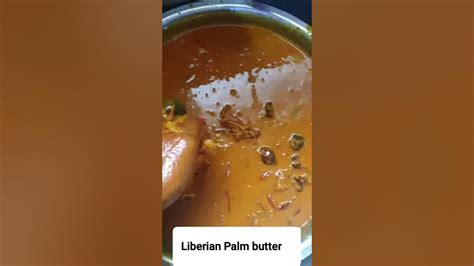 Liberian Palm Butter Soup Youtube
