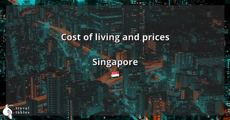 Cost Of Living And Prices In Singapore 🇸🇬 Updated Jul 2023 Traveltables